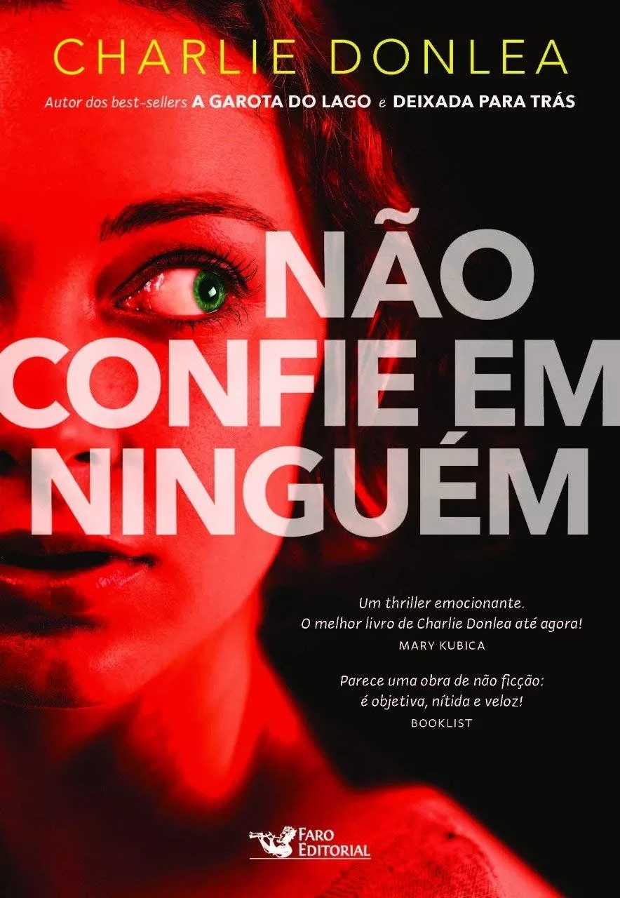 Não Confie em Ninguém, de Charlie Donlea: suspense em formato de documentário que vai te deixar paranoica